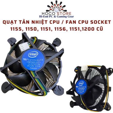 Quạt tản nhiệt CPU socket 1155, 1150, 1151, 1156, 1151,1200 cũ